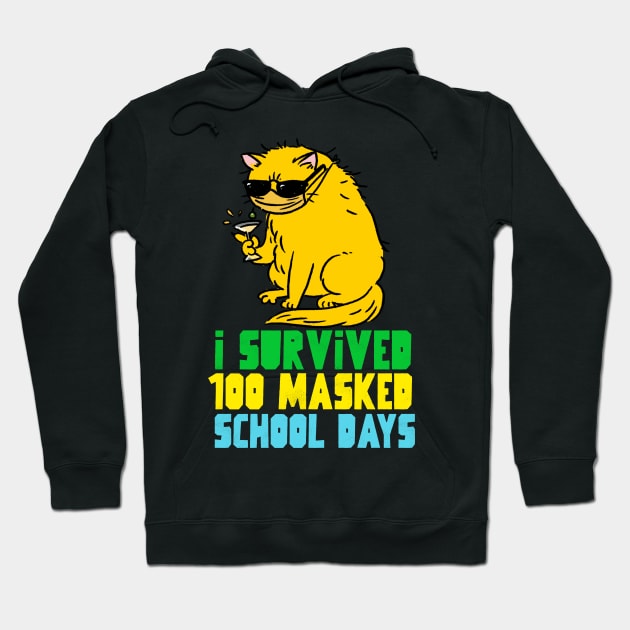 I survived 100 masked school days Hoodie by G-DesignerXxX
